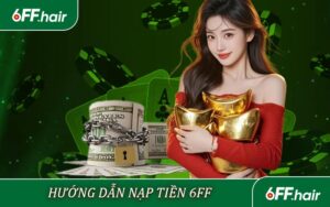 Hướng Dẫn Nạp Tiền 6FF