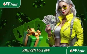 Chương trình khuyến mãi 6FF