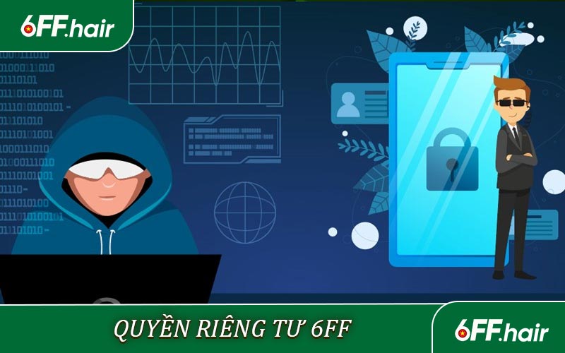Quyền riêng tư 6FF 